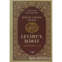Letaifu’l İşarat - Kuşeyri Tefsiri Cilt: 3 - Abdullah El-Kuşeyri - İlkharf Yayınevi