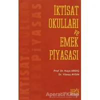 İktisat Okulları ve Emek Piyasası - Yılmaz Aydın - Derin Yayınları