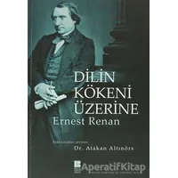 Dilin Kökeni Üzerine - Ernest Renan - Bilge Kültür Sanat