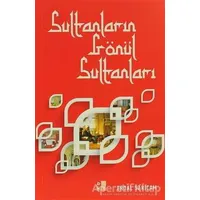 Sultanların Gönül Sultanları - Erdal Sarıçam - Babıali Kültür Yayıncılığı