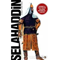 Selahaddin - Kudretli Sultan ve İslamın Bütünleştiricisi - Stanley Lane-Poole - Avesta Yayınları
