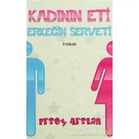 Kadının Eti Erkeğin Serveti - Ersoy Arslan - Cinius Yayınları