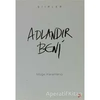 Adlandır Beni - Müge Karamancı - Cinius Yayınları