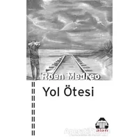 Yol Ötesi - Roen Medreo - Alan Yayıncılık