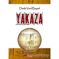 Yakaza - Damla Varol Baysal - Ulak Yayıncılık