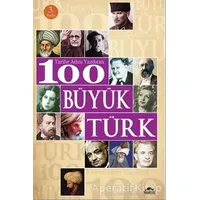 Tarihe Adını Yazdıran 100 Büyük Türk - Sevil Yücedağ - Maya Kitap