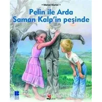Pelin ile Arda Saman Kalp’in Peşinde - Marcel Marlier - Bilge Kültür Sanat
