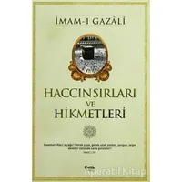 Haccın Sırları ve Hikmetleri - İmam-ı Gazali - Çelik Yayınevi