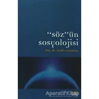 Sözün Sosyolojisi - Kadir Canatan - Eski Yeni Yayınları