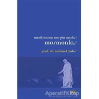 Mormonlar - Mehmet Katar - Eski Yeni Yayınları