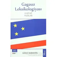 Gagauz Leksikologiyası - Güllü Karanfil - Bengü Yayınları