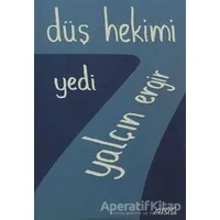 Düş Hekimi 7 - Yalçın Ergir - Abis Yayıncılık