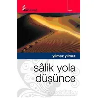 Salik Yola Düşünce - Yılmaz Yılmaz - Okur Kitaplığı