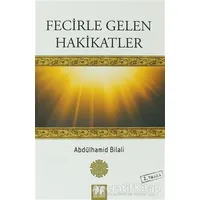 Fecirle Gelen Hakikatler - Abdülhamid Bilali - Buruç Yayınları