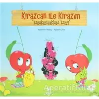 Kirazcan ile Kirazım - Karakurtçuklara Karşı - Aydan Çelik - h2o Kitap