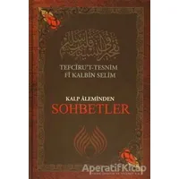 Kalp Aleminden Sohbetler - Muhammed Rahmi Efendi - Muallim Neşriyat