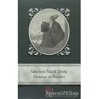 Mevlevi Nazif Dede Dîvançe ve Risalesi - Hasan Nazif el-Mevlevi - Revak Kitabevi
