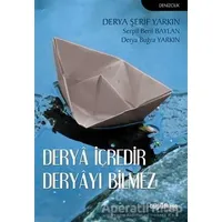 Derya İçredir Deryayı Bilmez - Serpil Beril Baylan - Telgrafhane Yayınları
