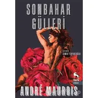 Sonbahar Gülleri - Andre Maurois - Nora Kitap