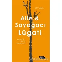 Aile ve Soyağacı Lügati - Ümit Yüksel - İnsan ve Hayat Kitaplığı