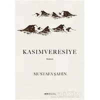 Kasımveresiye - Mustafa Şahin - Tefrika Yayınları