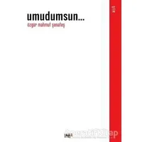 Umudumsun... - Özgür Mahmut Şenateş - Tilki Kitap