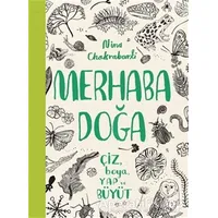 Merhaba Doğa - Nina Chakrabarti - MEAV Yayıncılık
