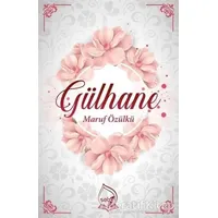 Gülhane - Maruf Özülkü - Sebe Yayınları