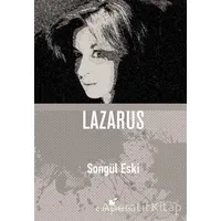Lazarus - Songül Eski - Öteki Yayınevi