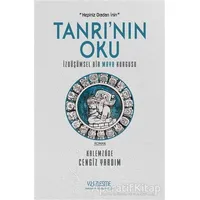 Tanrının Oku - Kalemzade Cengiz Yardım - Yüzleşme Yayınları