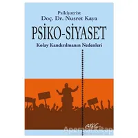 Psiko-Siyaset - Nusret Kaya - Abis Yayıncılık