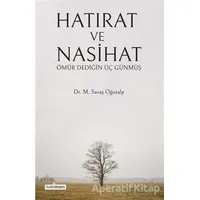 Hatırat ve Nasihat - M. Savaş Oğuzalp - Kardelen Yayınları