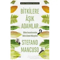 Bitkilere Aşık Adamlar - Stefano Mancuso - Siyah Kitap