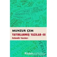 Yayınlanmış Yazılar -3 - Munzur Çem - Babek Yayınları