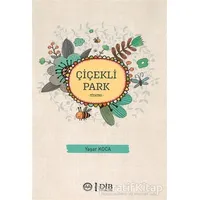 Çiçekli Park - Yaşar Koca - Diyanet İşleri Başkanlığı