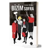 Bizim Sofra - Turan Yılmaz - Herdem Kitap