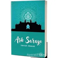 Aşk Sarayı - Emirali Ahmedi - Elpis Yayınları - Özel Ürünler