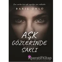 Aşk Gözlerinde Saklı - Barış Ünlü - Sinada Kitap