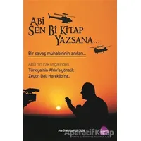 Abi Sen Bi Kitap Yazsana... - Ata Gündüz Kurşun - Sinada Kitap