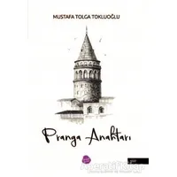 Pranga Anahtarı - Mustafa Tolga Tokluoğlu - Sinada Kitap