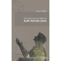 Mü’min Şahsiyetin İnşası Bağlamında Kur’an’da Dua - Derya Güney - Fecr Yayınları