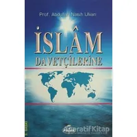 İslam Davetçilerine - Abdullah Nasıh Ulvan - Ravza Yayınları
