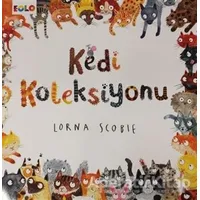 Kedi Koleksiyonu - Lorna Scobie - Eolo Yayıncılık