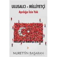 Ulusalcı - Milliyetçi - Nurettin Başaran - Cinius Yayınları