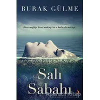 Salı Sabahı - Burak Gülme - Cinius Yayınları