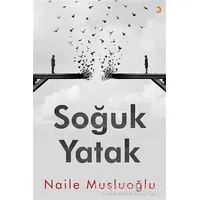 Soğuk Yatak - Naile Musluoğlu - Cinius Yayınları