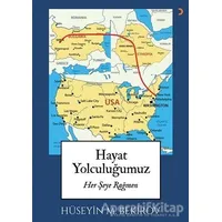 Hayat Yolculuğumuz - Hüseyin M. Bekirov - Cinius Yayınları