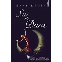 Su ile Dans - Eray Dedik - Karina Yayınevi