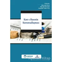 Karz-ı Hasenin Kurumsallaşması - Kolektif - Ensar Neşriyat