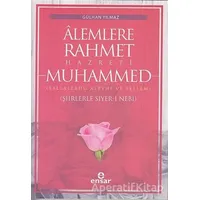 Alemlere Rahmet Hazreti Muhammed - Gülhan Yılmaz - Ensar Neşriyat